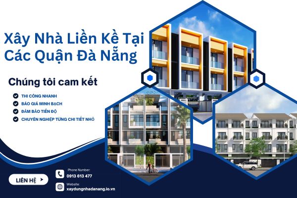 Xây Nhà Liền Kề Tại Các Quận Đà Nẵng – Lưu Ý Theo Từng Khu
